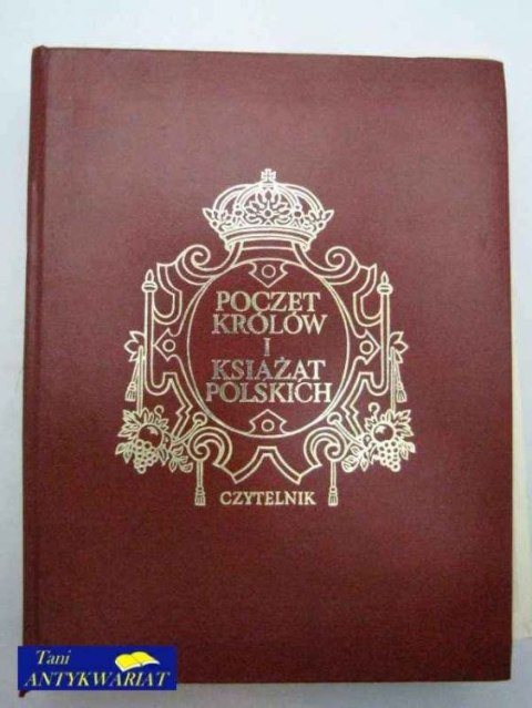 POCZET KRÓLÓW I KSIĄŻĄT POLSKICH