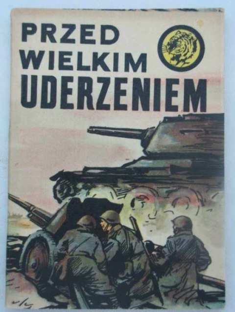 PRZED WIELKIM UDERZENIEM
