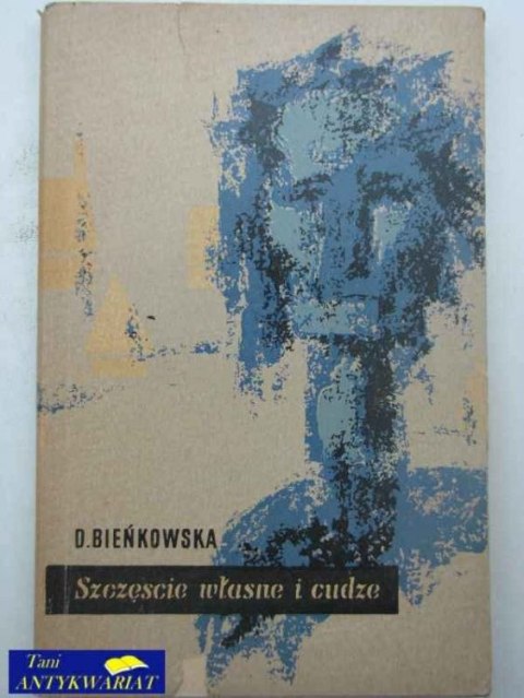 SZCZĘŚCIE WŁASNE I CUDZE
