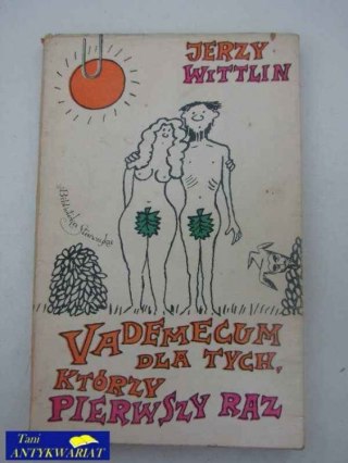 VADEMECUM DLA TYCH, KTÓRZY PIERWSZY RAZ
