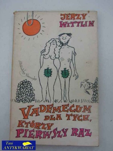 VADEMECUM DLA TYCH, KTÓRZY PIERWSZY RAZ