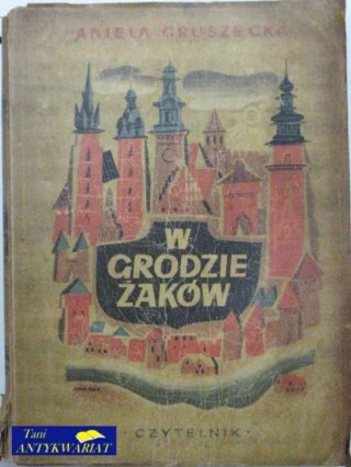 W GRODZIE ŻAKÓW
