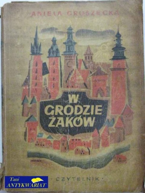 W GRODZIE ŻAKÓW