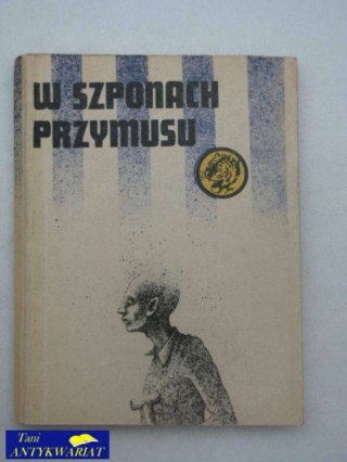 W SZPONACH PRZYMUSU