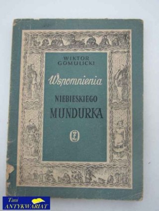 WSPOMNIENIA NIEBIESKIEGO MUNDURKA