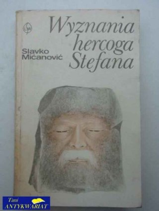 WYZNANIA HERCOGA STEFANA