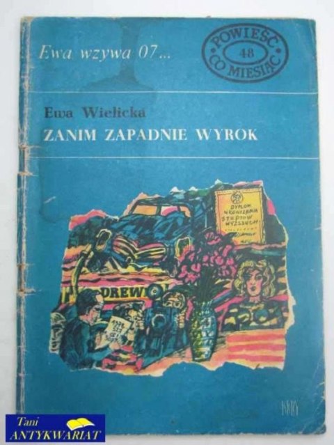 ZANIM ZAPADNIE WYROK