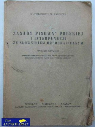 ZASADY PISOWNI POLSKIEJ I INTERPUNKCJI..