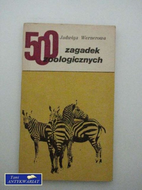 500 ZAGADEK ZOOLOGICZNYCH