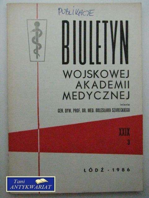 BIULETYN WOJSKOWEJ AKADEMII MEDYCZNEJ