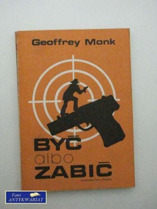 BYĆ ALBO ZABIĆ