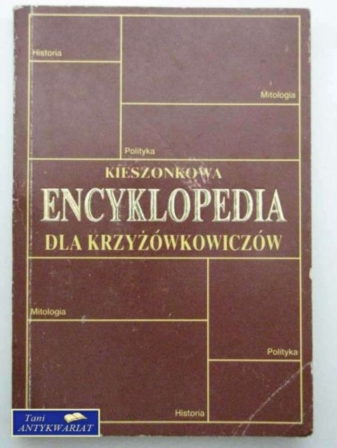 ENCYKLOPEDIA DLA KRZYŻÓWKOWICZÓW 4 ABAI.. ..ŻMIJ