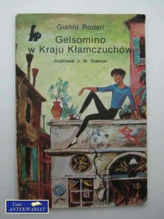 GELSOMINO W KRAJU KŁAMCZUCHÓW