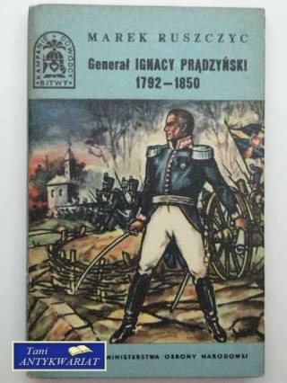 GENERAŁ IGNACY PRĄDZYŃSKI