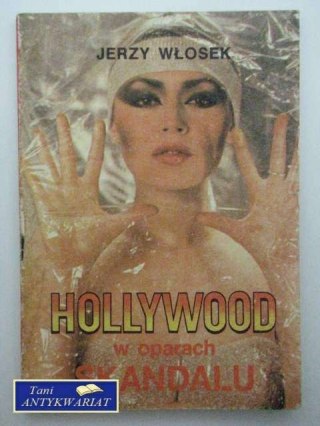 HOLLYWOOD W OPARACH SKANDALU
