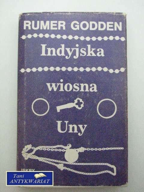 INDYJSKA WIOSNA, UNY