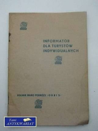 INFORMATOR DLA TURYSTÓW INDYWIDUALNOŚĆ