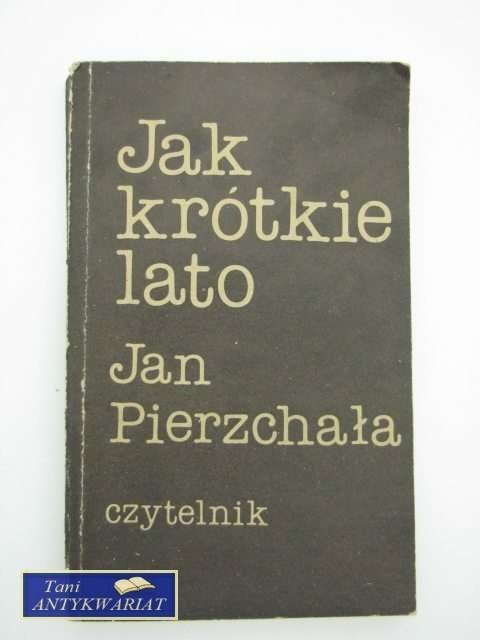 JAK KRÓTKIE LATO