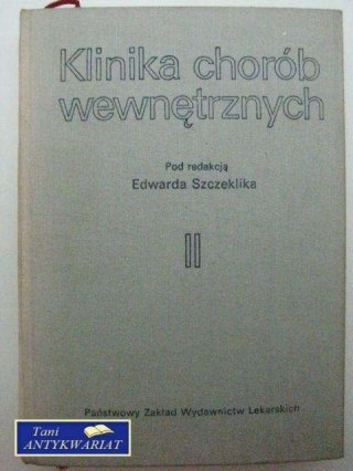 KLINIKA CHORÓB WEWNĘTRZNYCH TOM II