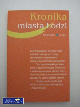 KRONIKA MIASTA ŁODZI 2/2008