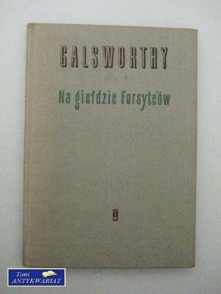 NA GIEŁDZIE FORSYTEÓW