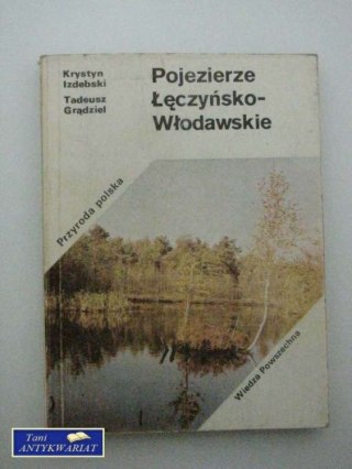 POJEZIERZE ŁĘCZYŃSKO-WŁODAWSKIE