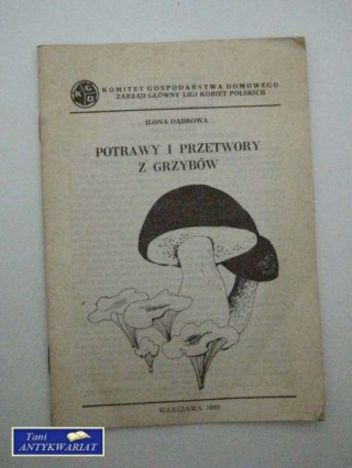 POTRAWY I PRZETWORY Z GRZYBÓW