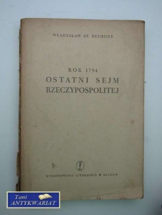 ROK 1794,OSTATNI SEJM RZECZYPOSPOLITEJ