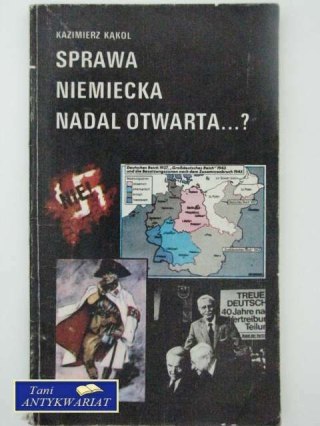 SPRAWA NIEMIECKA NADAL OTWARTA ... ?