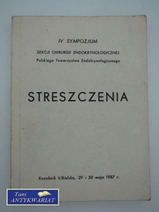 STRESZCZENIA SEKCJI CHIRURGII ENDOKRYNOLOGICZNEJ