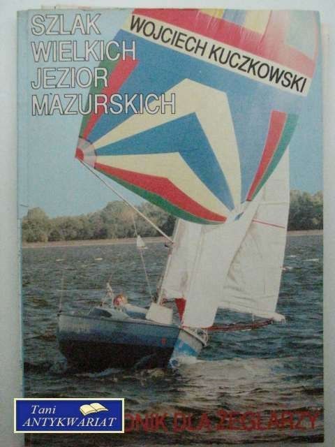 SZLAKIEM WIELKICH JEZIOR MAZURSKICH