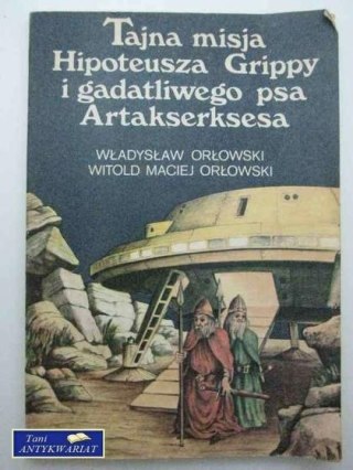 TAJNA MISJA HIPOTEUSZA GRIPPY I GADATLIWEGO PSA..