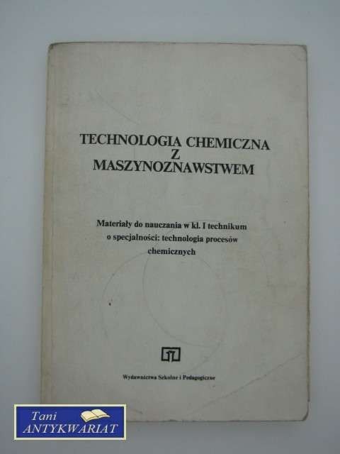 TECHNOLOGIA CHEMICZNA Z MASZYNOZNAWSTWEM