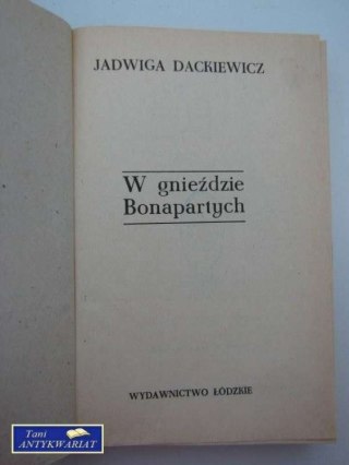 W GNIEŹDZIE BONAPARTYCH