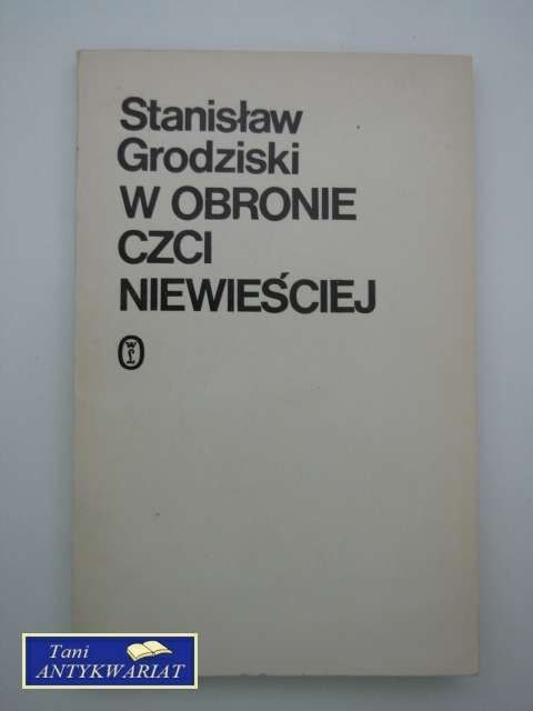 W OBRONIE CZCI NIEWIEŚCIEJ