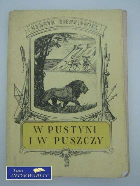 W PUSTYNI I W PUSZCZY
