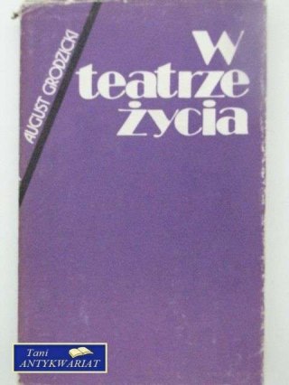 W TEATRZE ŻYCIA