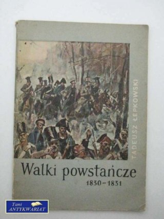 WALKI POWSTAŃCZE 1830-1831