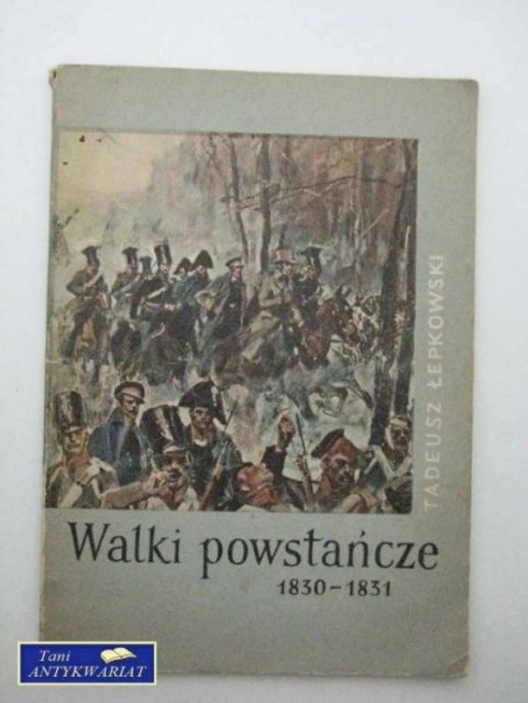 WALKI POWSTAŃCZE 1830-1831