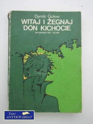 WITAJ I ŻEGNAJ DON KICHOCIE