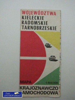 WOJEWÓDZTWA KIELECKIE RADOMSKIE TARNOBRZESKIE