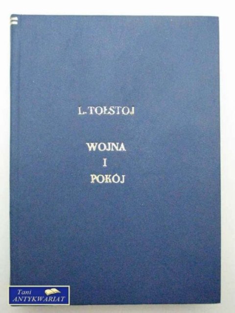 WOJNA I POKÓJ TOM 2 WOJNA I POKÓJ TOM 2