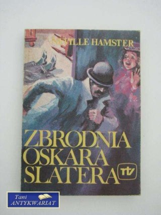 ZBRODNIA OSKARA SLATERA