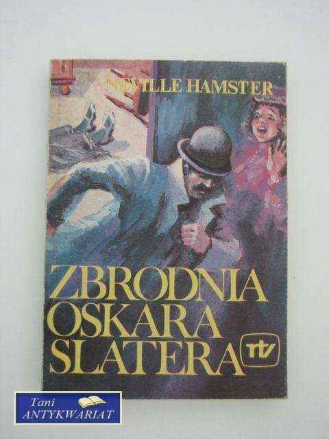 ZBRODNIA OSKARA SLATERA