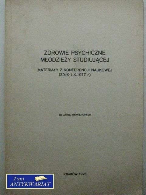 ZDROWIE PSYCHICZNE MŁODZIEŻY STUDIUJĄCEJ