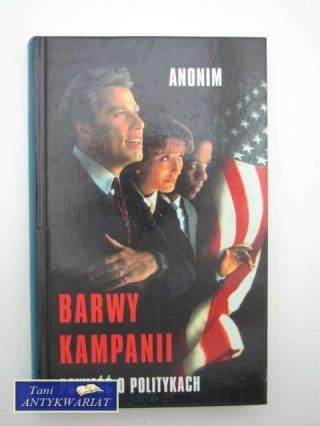 BARWY KAMPANII POWIEŚĆ O POLITYKACH