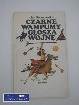 CZARNE WAMPUMY GŁOSZĄ WOJNĘ