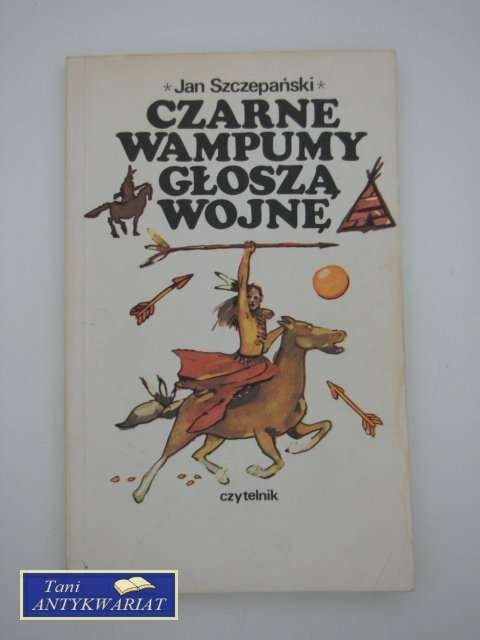 CZARNE WAMPUMY GŁOSZĄ WOJNĘ