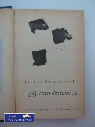 GDY INNI DZIEĆMI SĄ
