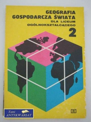 GEOGRAFIA GOSPODARCZA ŚWIATA DLA LO 2